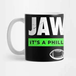 Philly Football ~ Jawn Its A Philly Thing Mug